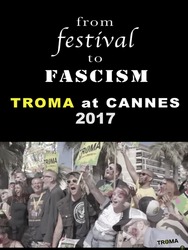 From Festival to Fascism: Cannes 2017