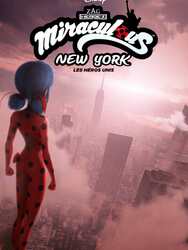 Miraculous World : New York, les héros unis