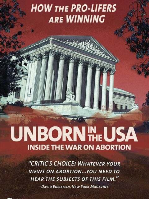 Unborn in the USA: Inside the War on Abortion