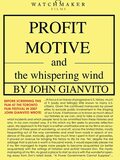 Profit Motive and the Whispering Wind