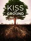 Kiss the Ground : L'agriculture régénératrice