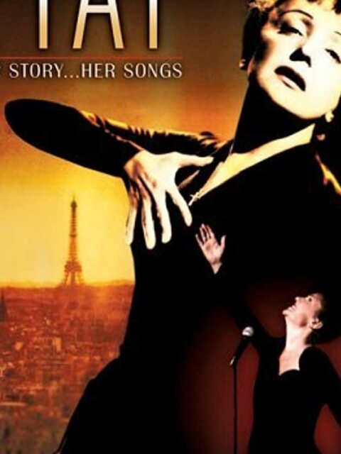 Piaf: Her Story, Her Songs