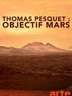 Thomas Pesquet : Objectif Mars