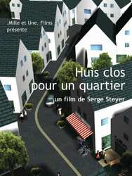 Huis clos pour un quartier