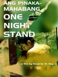Ang Mga Pinakamahabang One Night Stand