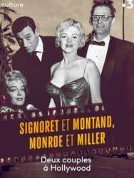 Signoret et Montand, Monroe et Miller : Deux couples à Hollywood