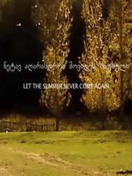 Let the Summer Never Come Again