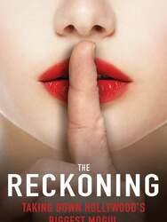 The Reckoning: Hollywood's Worst Kept Secret