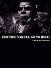 Electric Yakuza, Go to Hell!