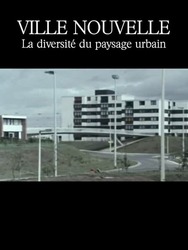 Ville nouvelle : La Diversité du paysage urbain