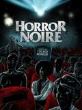 Horror Noire : A History of Black Horror