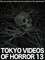 Tokyo Videos of Horror 13