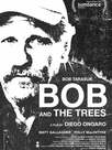 Bob and the Trees