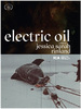 Electric Oil