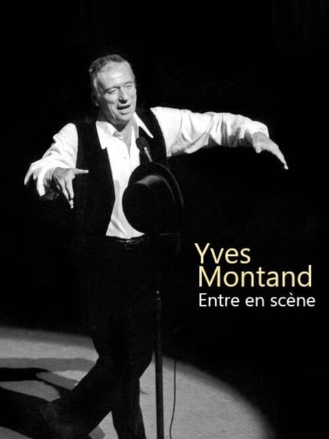 Yves Montand entre en scène