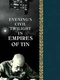 Evening's Civil Twilight in Empires of Tin