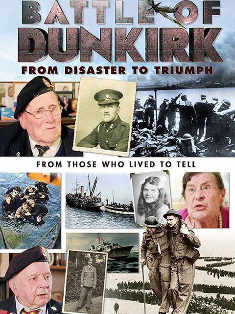 La Bataille de Dunkerque : Du désastre au triomphe