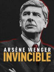 Arsène Wenger : Invincible