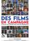 Des films en campagne