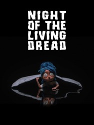 Night of the Living Dread