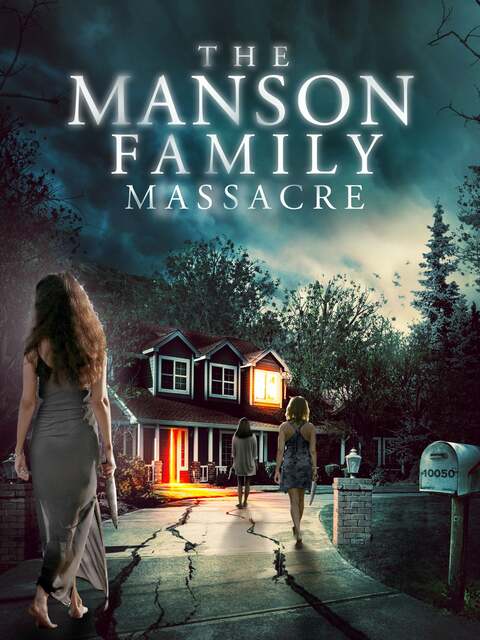 The Manson Family Massacre