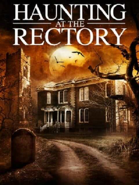 Haunting at the Rectory