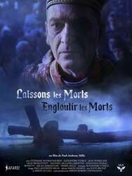 Laissons les morts engloutir les morts