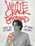 White Crack Bastard