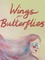 Wings for Butterflies