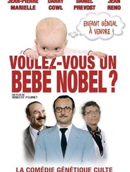 Voulez-vous un bébé Nobel?