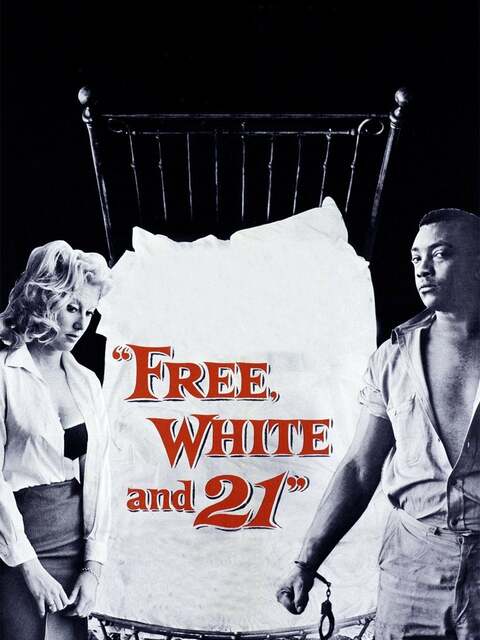 Free, White and 21