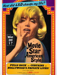 Movie Star, American Style or; LSD, I Hate You