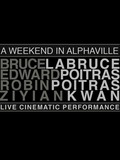 Weekend in Alphaville