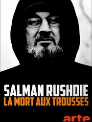 Salman Rushdie : la mort aux trousses