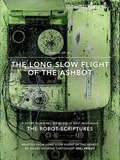 The Long Slow Flight of the Ashbot