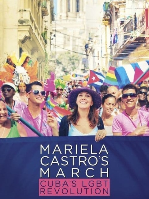 Mariela Castro's March: Cuba's LGBT Revolution