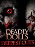 Deadly Dolls: Deepest Cuts