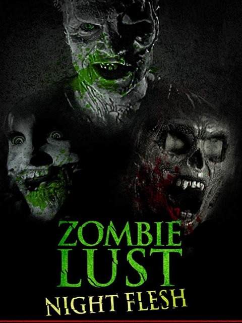 Zombie Lust: Night Flesh