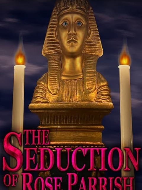 The Seduction of Rose Parrish