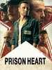 Prison Heart