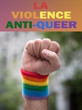 La violence anti-queer