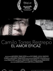 Camilo Torres Restrepo, el amor eficaz