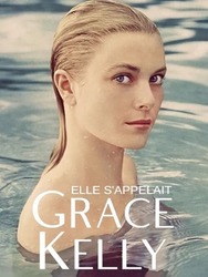 Elle s'appelait Grace Kelly