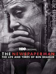 The Newspaperman: The Life and Times of Ben Bradlee