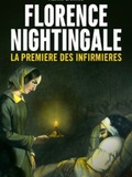 Florence Nightingale, la première des infirmières