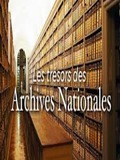 Les trésors des archives nationales