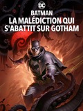 Batman: La Malédiction qui s'abattit sur Gotham