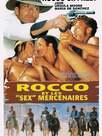 Rocco et les sex mercenaires