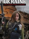Ukraine : Des femmes dans la guerre