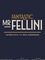 Fantastic Mr. Fellini